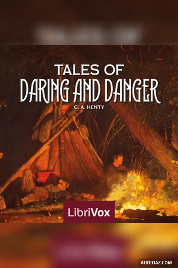 Tales of Daring and Danger