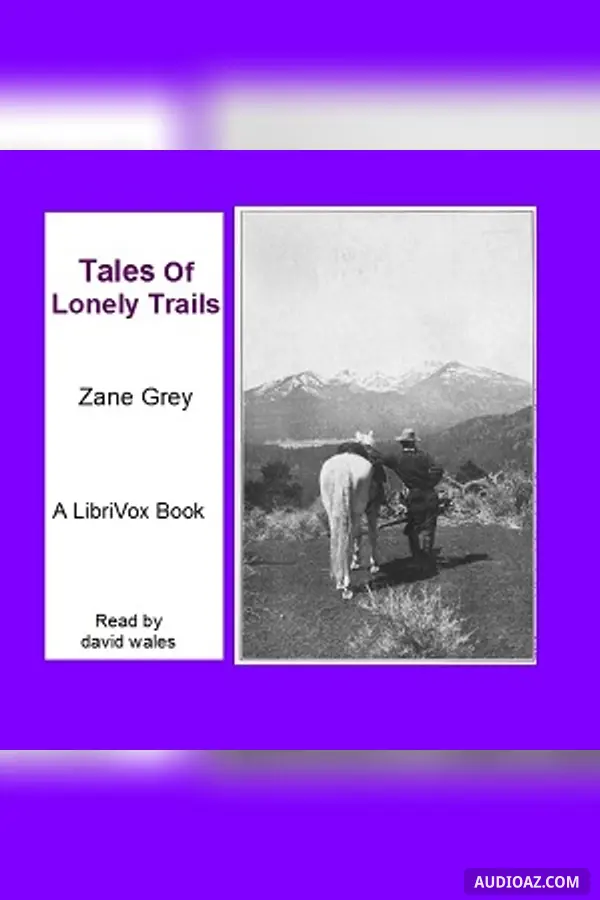 Tales Of Lonely Trails