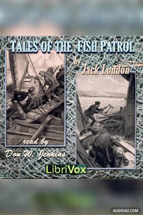 Tales of the Fish Patrol