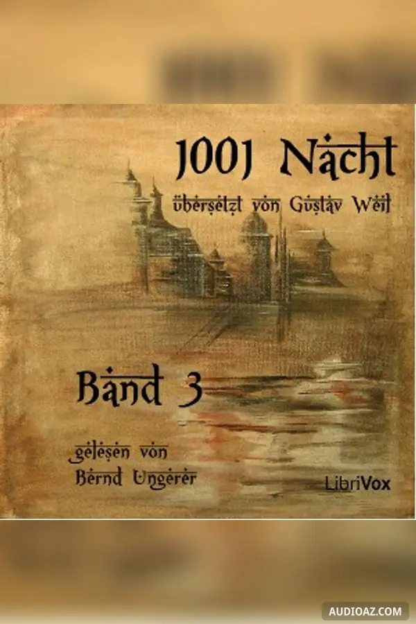 Tausend und eine Nacht, Band 3
