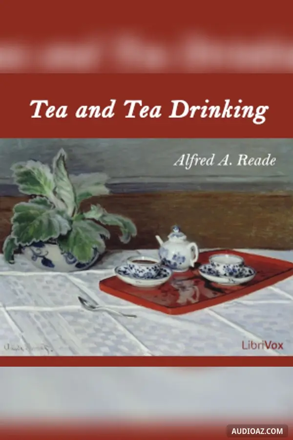 Tea and Tea Drinking