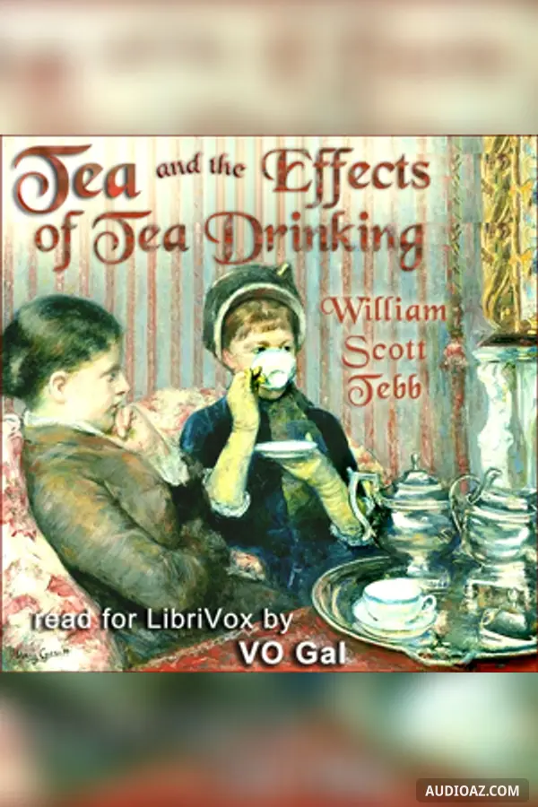 Tea and the Effects of Tea Drinking
