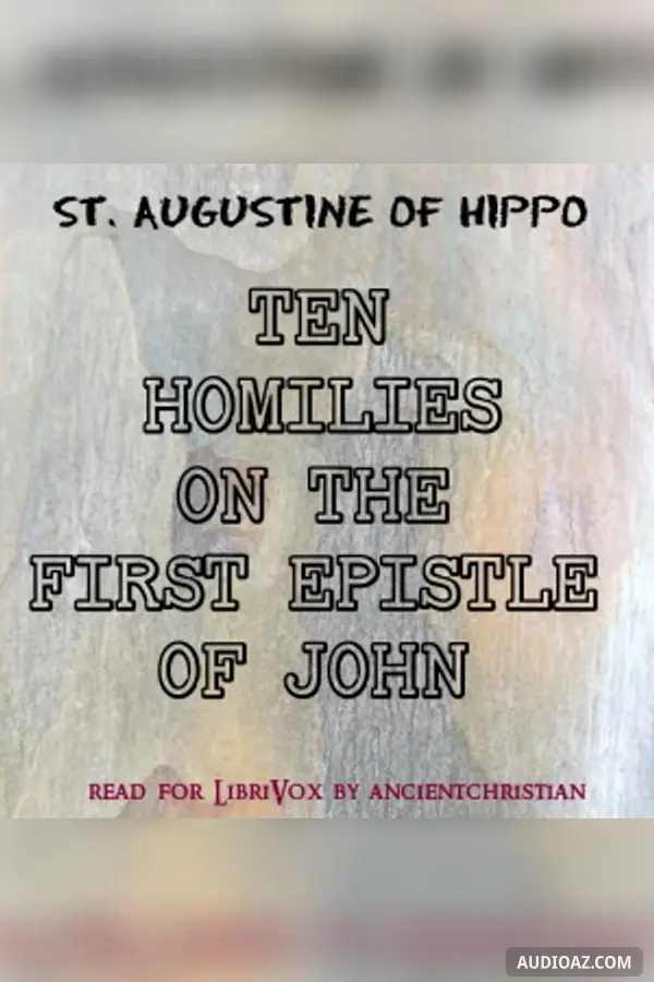 Ten Homilies on the First Epistle of John