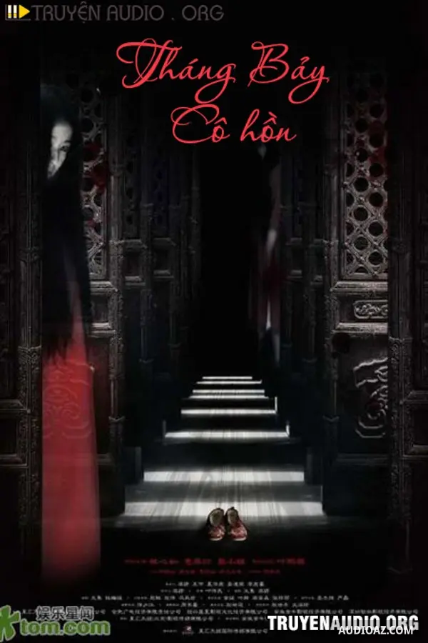 Tháng Bảy Cô Hồn - Truyện Kinh Dị