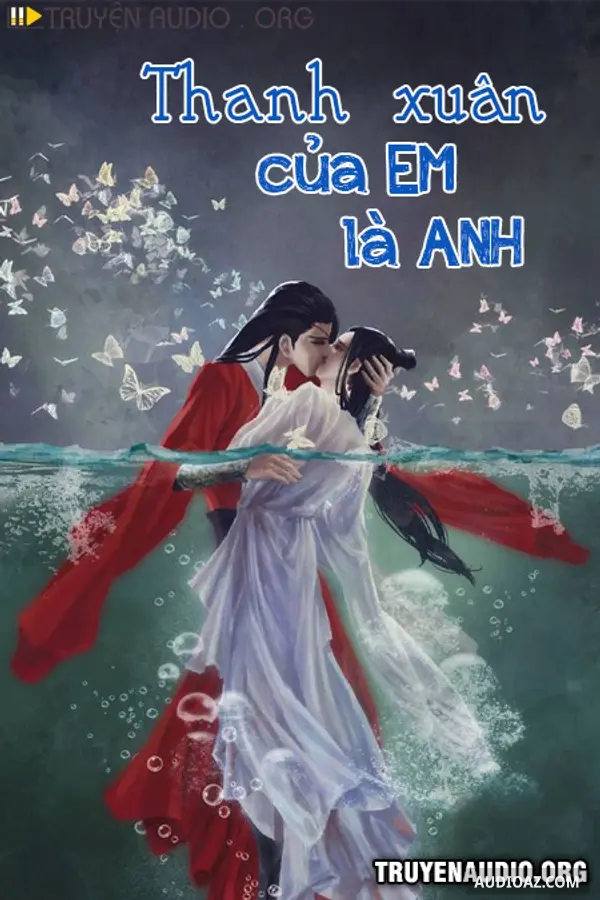 Thanh Xuân Của Em Là Anh