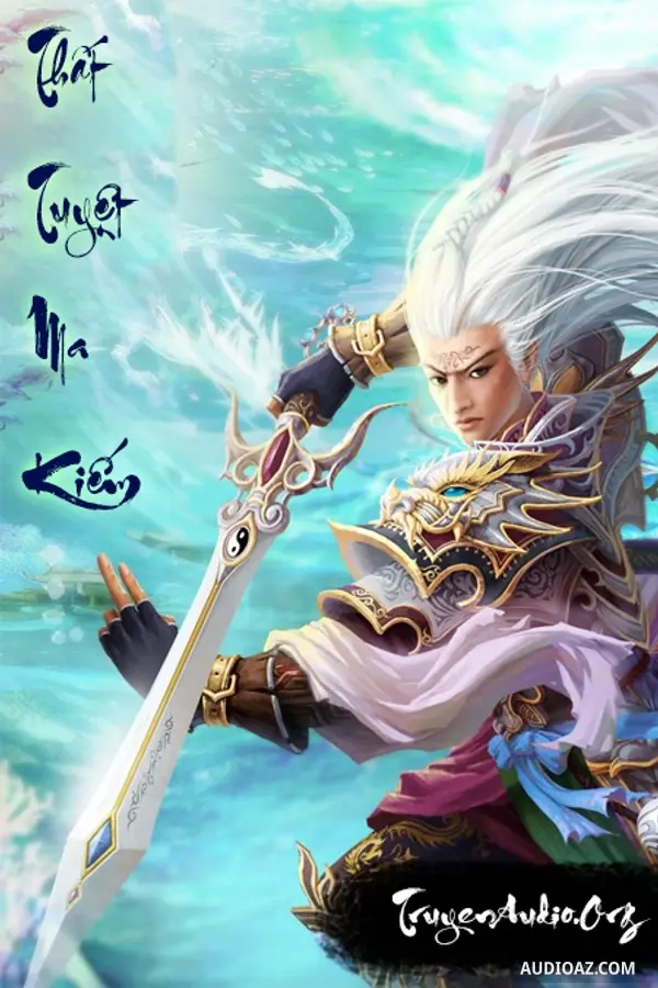 Thất Tuyệt Ma Kiếm - Audio Kiếm Hiệp