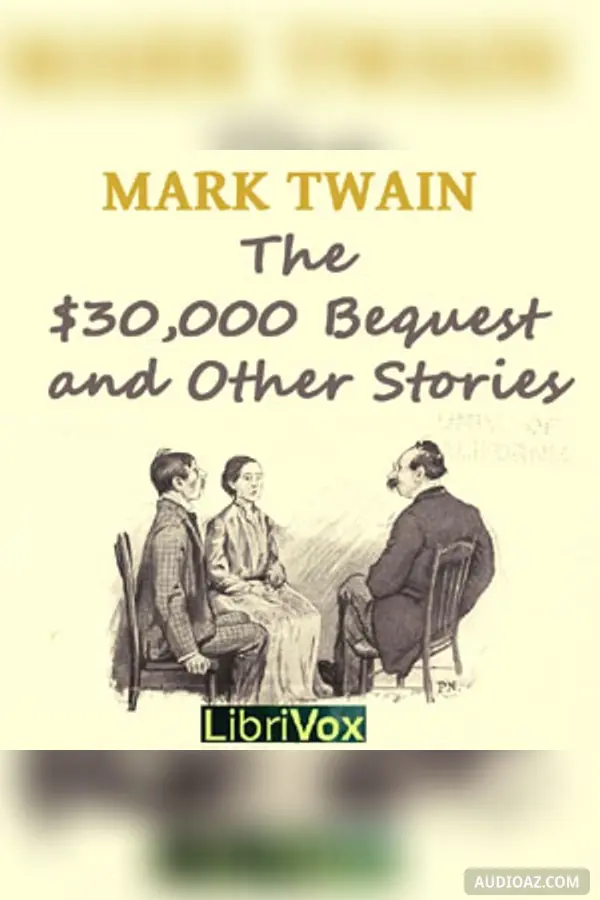 The $30,000 Bequest and Other Stories (Version 2)