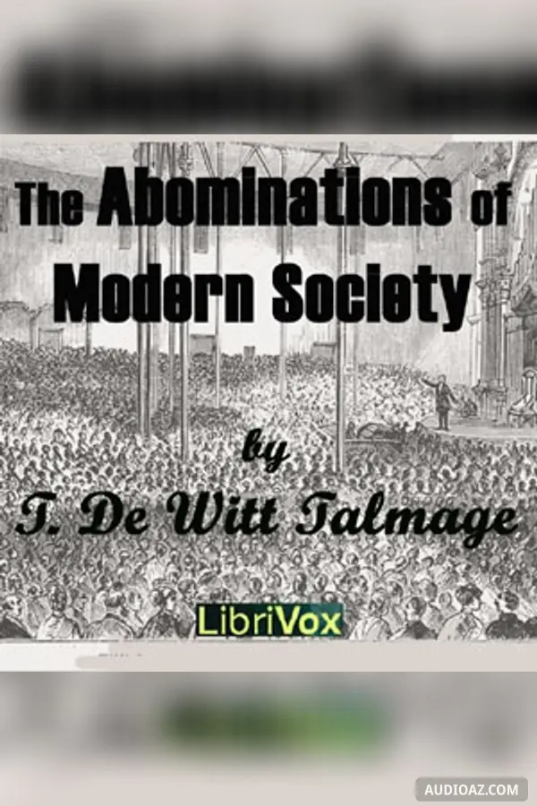 The Abominations of Modern Society