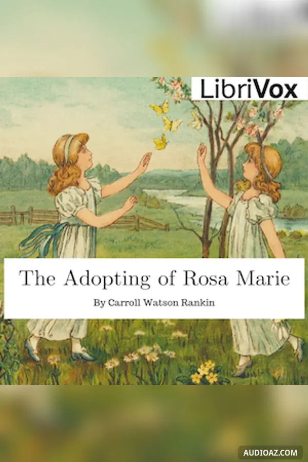 The Adopting of Rosa Marie