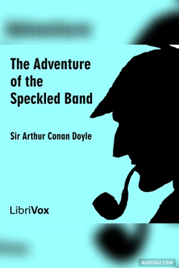 The Adventure of the Speckled Band