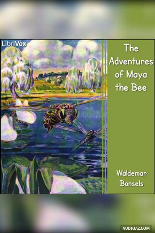 The Adventures of Maya the Bee