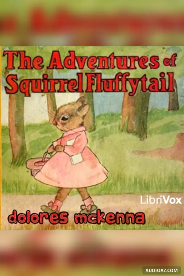The Adventures of Squirrel Fluffytail