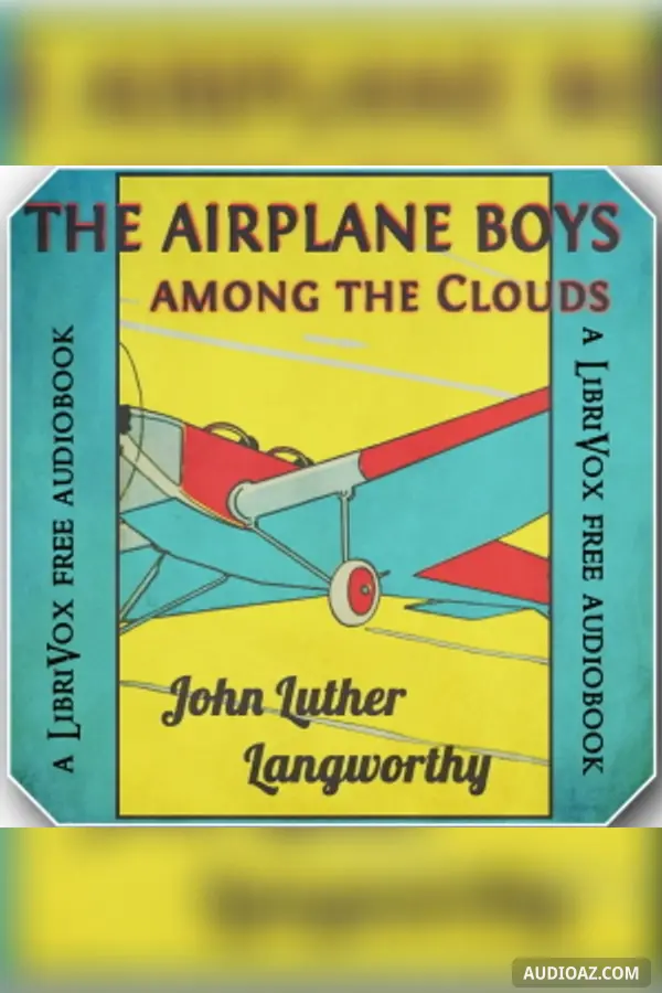 The Airplane Boys among the Clouds