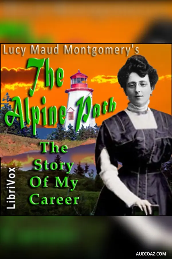 The Alpine Path: The Story of My Career