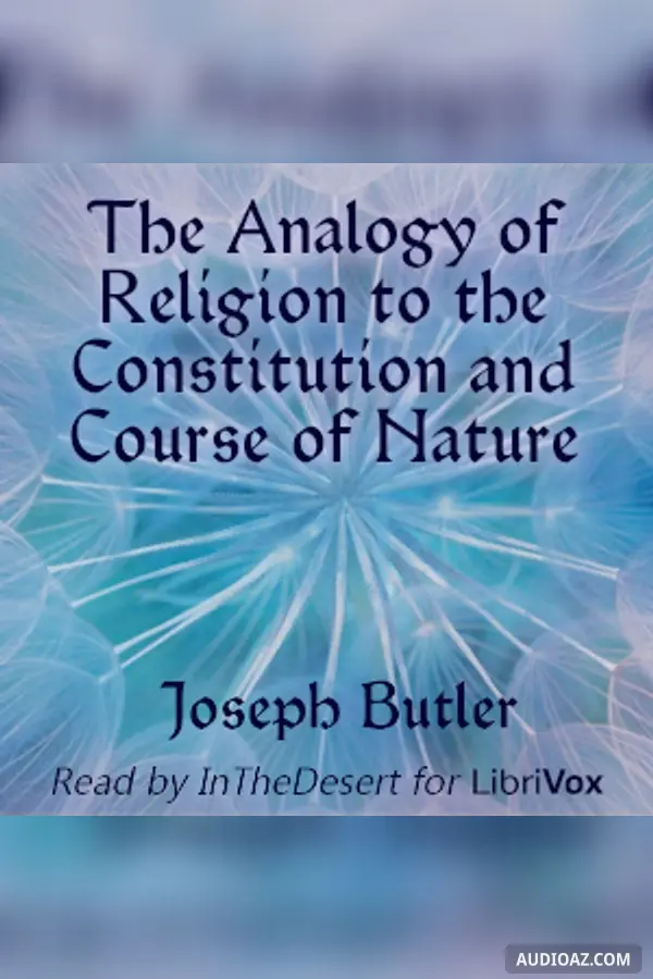 The Analogy of Religion to the Constitution and Course of Nature