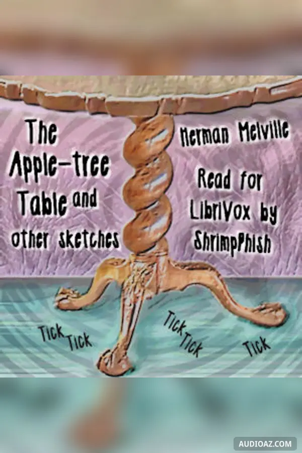 The Apple-Tree Table, and Other Sketches