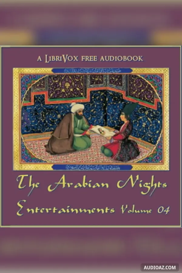 The Arabian Nights Entertainments, Volume 04