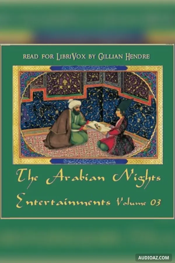 The Arabian Nights Entertainments, Volume 03