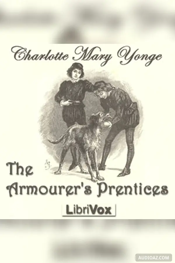 The Armourer's Prentices