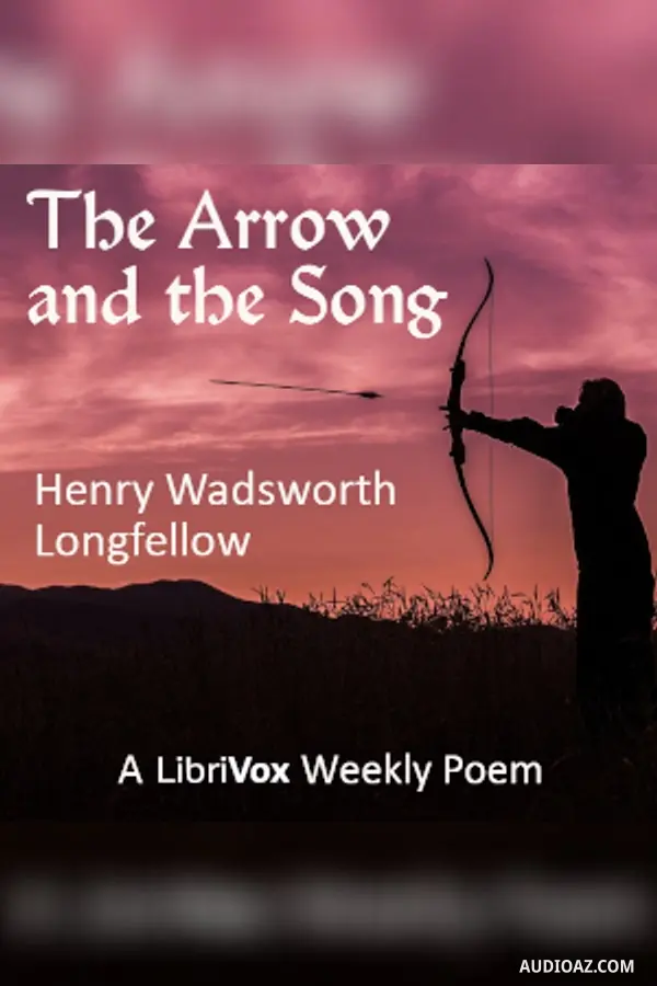 The Arrow and the Song