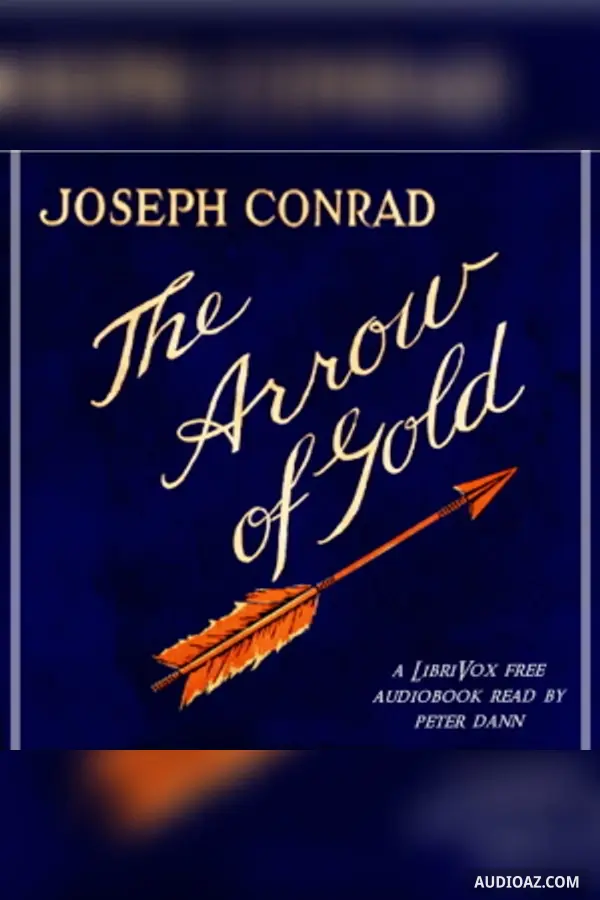 The Arrow of Gold: A Story Between Two Notes