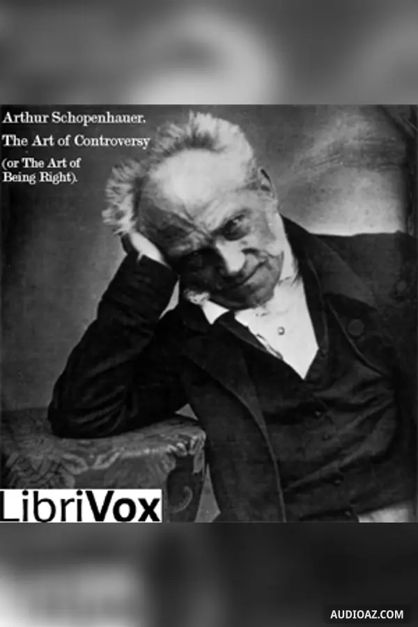 The Art of Controversy (or: The Art of Being Right)