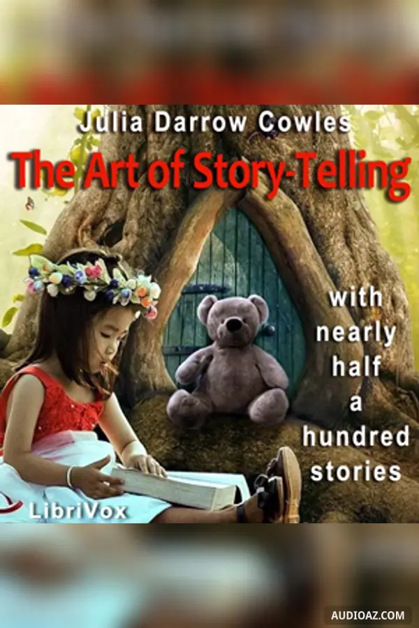 The Art of Story-Telling, with nearly half a hundred stories