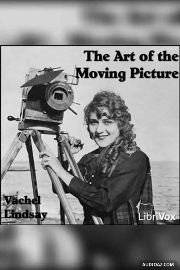 The Art of the Moving Picture