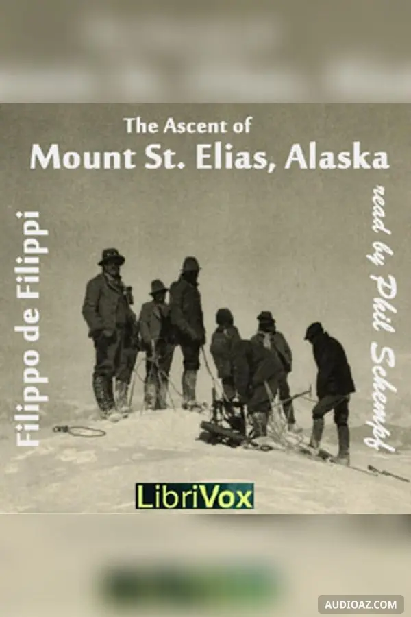 The Ascent of Mount St. Elias, Alaska