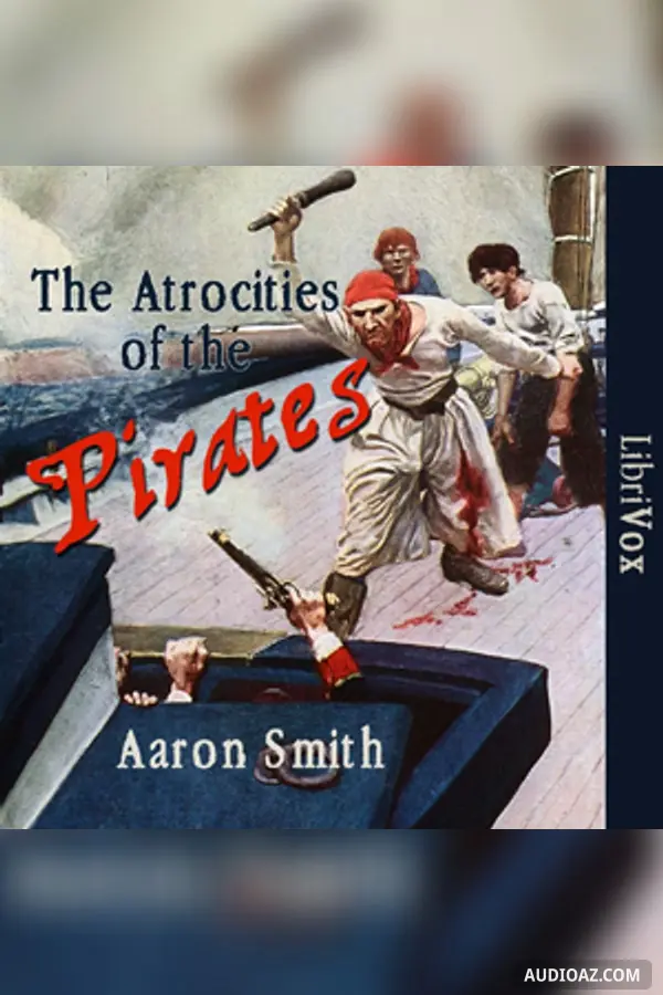 The Atrocities of the Pirates