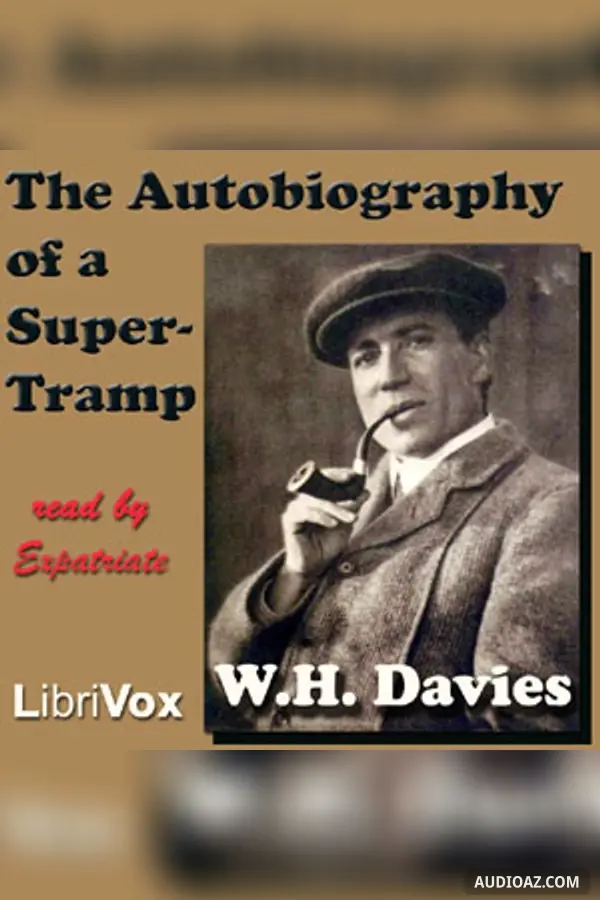 The Autobiography of a Super-Tramp