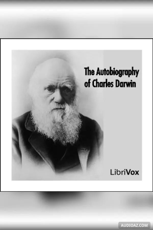 The Autobiography of Charles Darwin