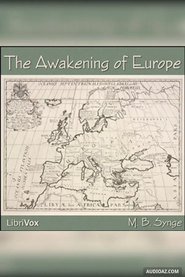 The Awakening of Europe