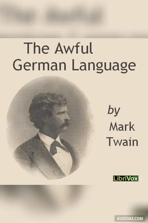 The Awful German Language (version 2)