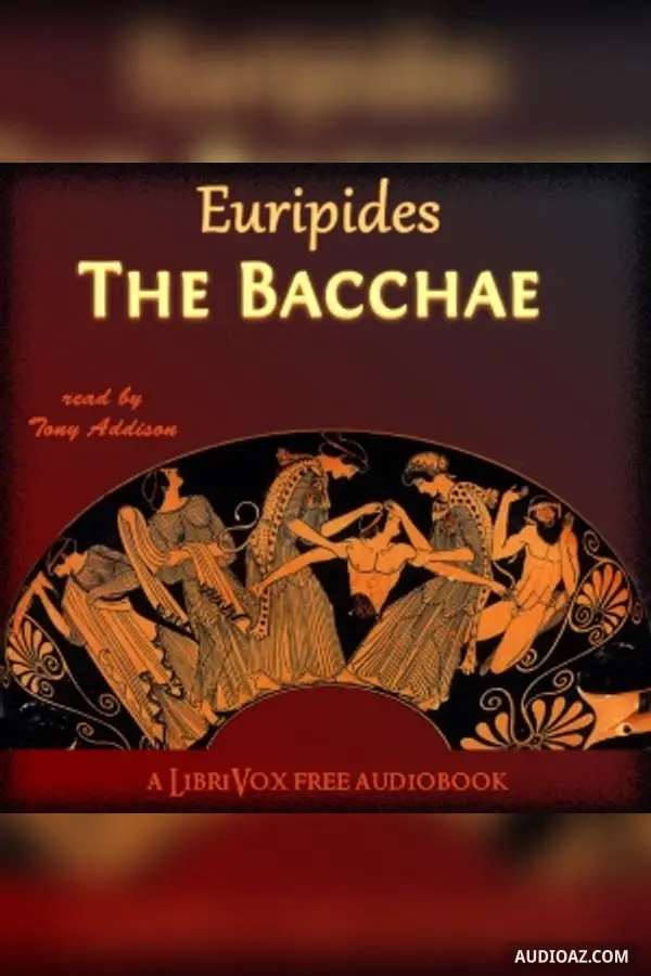 The Bacchae (Solo Version)