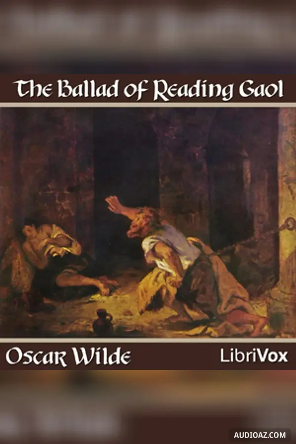 The Ballad of Reading Gaol, (version 2)