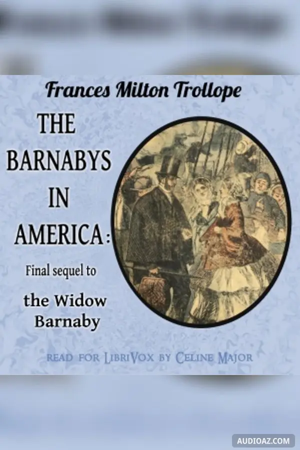 The Barnaby's in America: Final sequel to The Widow Barnaby