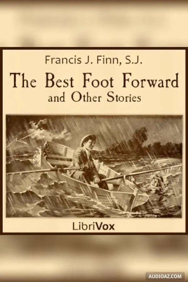 The Best Foot Forward and Other Stories