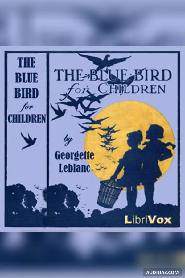The Blue Bird for Children