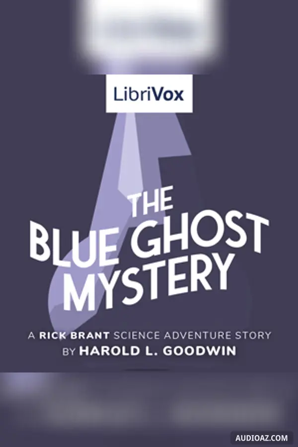 The Blue Ghost Mystery