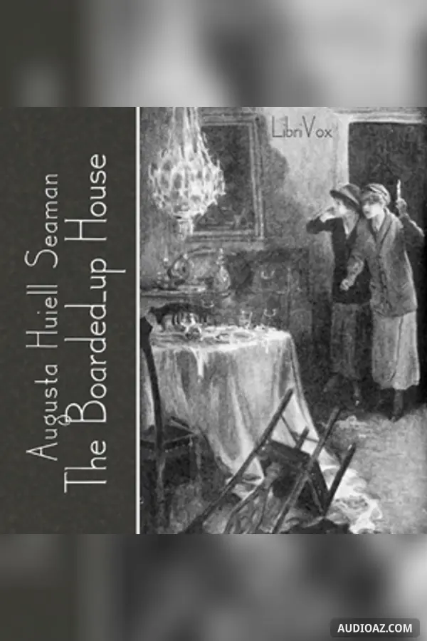 The Boarded Up House