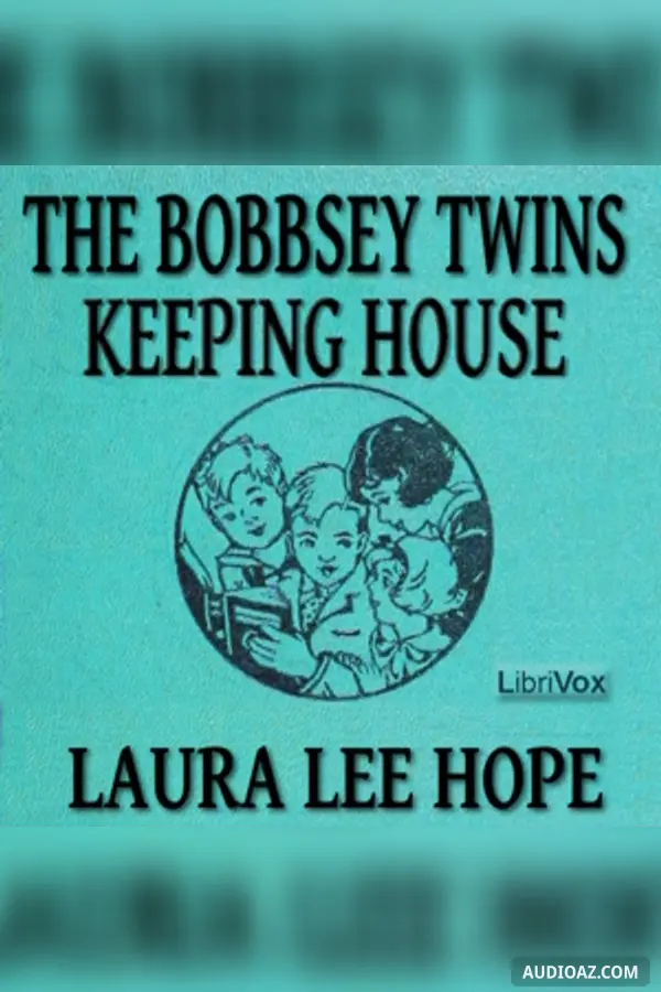 The Bobbsey Twins Keeping House