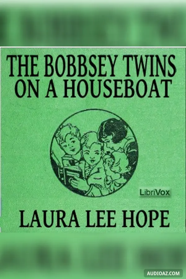 The Bobbsey Twins on a Houseboat