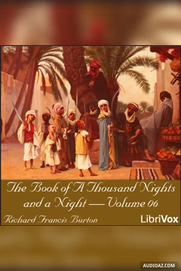 The Book of A Thousand Nights and a Night (Arabian Nights), Volume 06