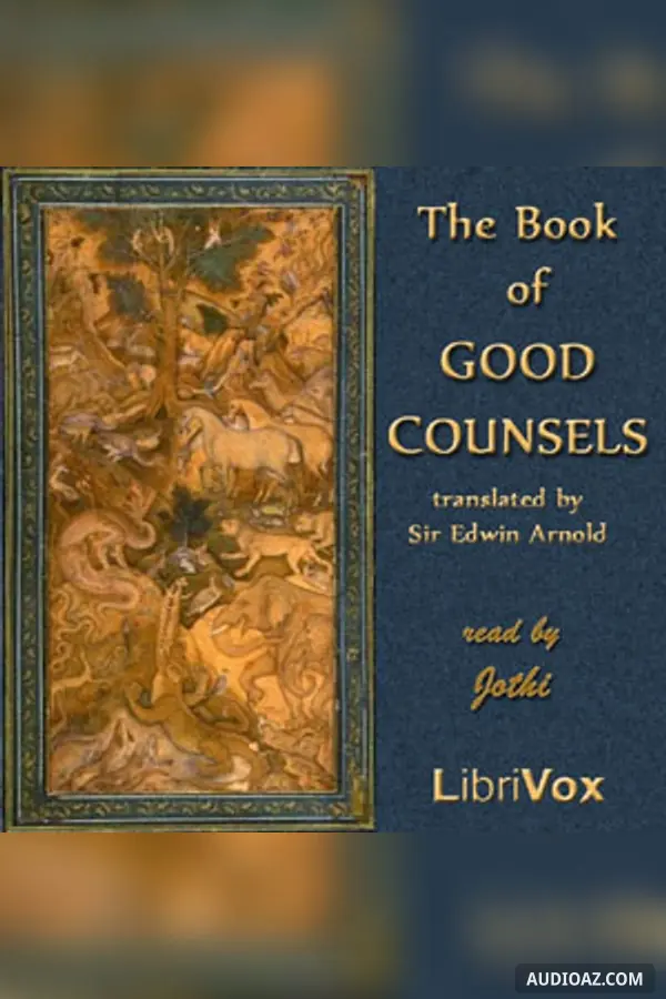 The Book of Good Counsels - From the Sanskrit of the "Hitopadesa"