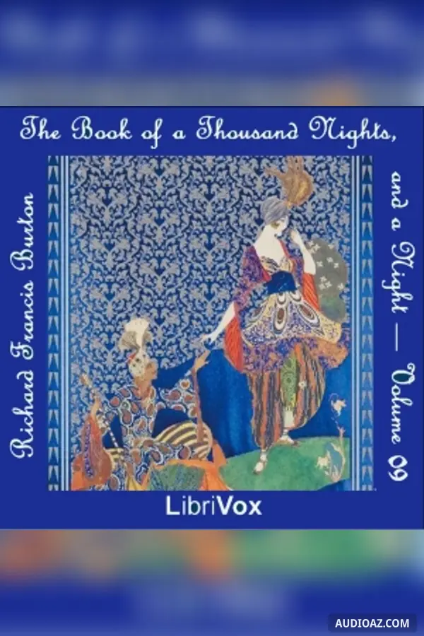 The Book of the Thousand Nights and a Night (Arabian Nights) Volume 09