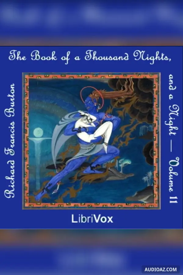 The Book of the Thousand Nights and a Night (Arabian Nights) Volume 11