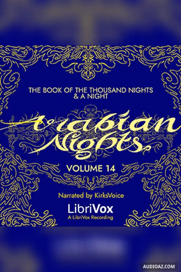 The Book of the Thousand Nights and a Night (Arabian Nights) Volume 14 (Supplemental Nights)