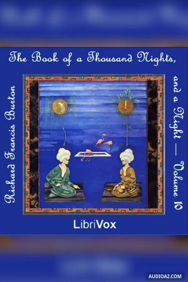 The Book of the Thousand Nights and a Night (Arabian Nights) Volume 10
