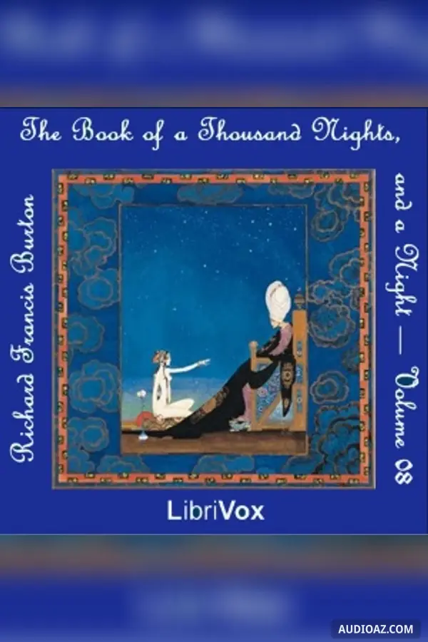 The Book of the Thousand Nights and a Night (Arabian Nights) Volume 08